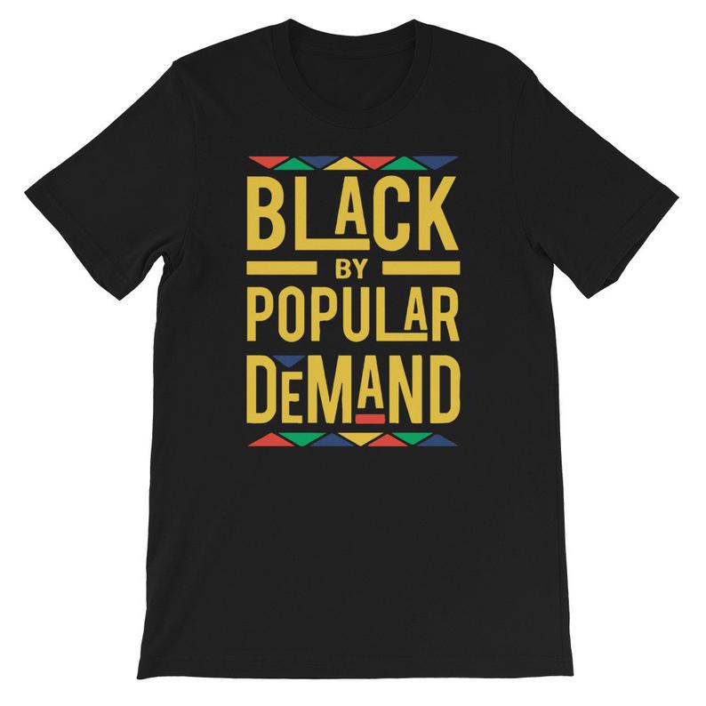 Black By Popular Demand T Shirt NA