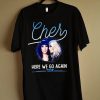 Cher-Pop-Queen 2019 Tour Pop Music Fan T Shirt NA