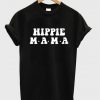 Hippie Mama Motherhood Mom T shirt NA