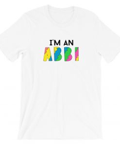 I'm An ABBI t shirt NA