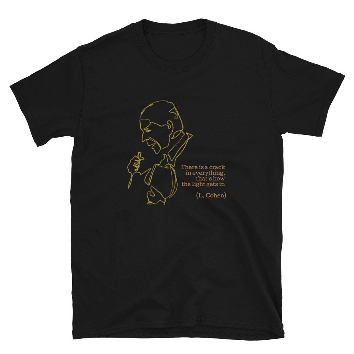 LEONARD COHEN There is a crack in everything t shirt NA