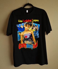 Lisa Left Eye Lopes Forever Crazy Sexy Cool TLC T shirt NA