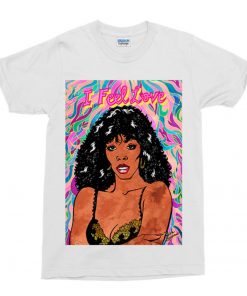 Disco Donna Summer I Feel Love T-shirt NA
