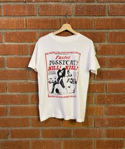 Faster Pussycat Kill Kill Tshirt NA