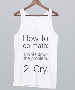 How To Do Math Tank Top NA