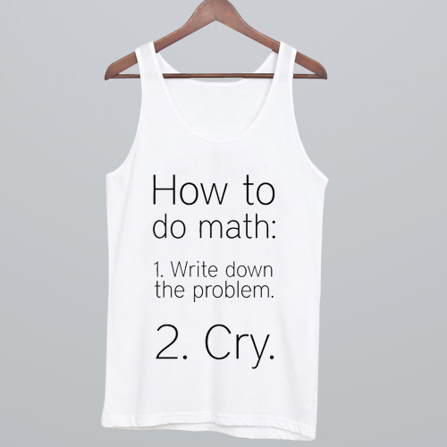 How To Do Math Tank Top NA