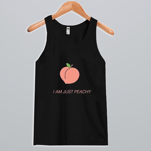 I Am Just Peachy Tank Top NA