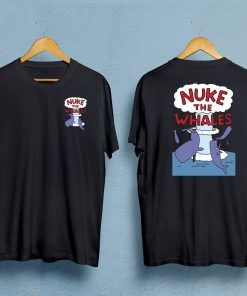 Nuke the Whales T-Shirt twoside NA