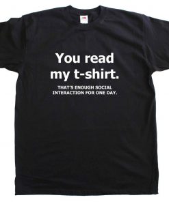 You Read My T-Shirt NA