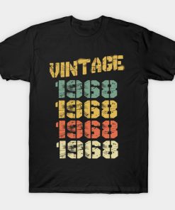 1968 Vintage Funny 52nd Birthday Gift T-Shirt NA