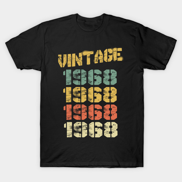 1968 Vintage Funny 52nd Birthday Gift T-Shirt NA