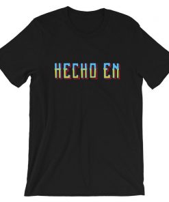 Hecho En T Shirt NA