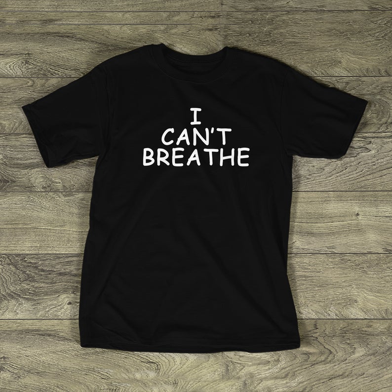I Can't Breathe T-Shirt NA
