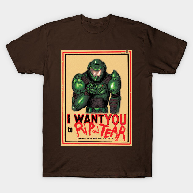 I Want YOU to RIP AND TEAR t shirt NA