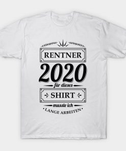 Rentner 2020 Geschenkidee T-Shirt NA