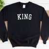 King Crewneck Sweatshirt NA