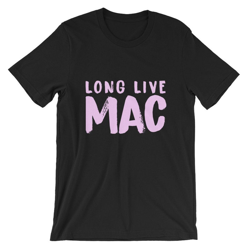 Long Live Mac Short-Sleeve UNISEX T Shirt NA