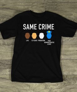 Same Crime T-Shirt NA