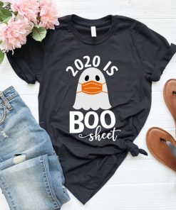 2020 is Boo Sheet Shirt NA