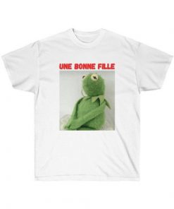 Kermit the Frog Meme – Une Bonne Fille T Shirt NA
