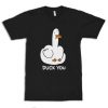 Duck You Funny T-Shirt NA
