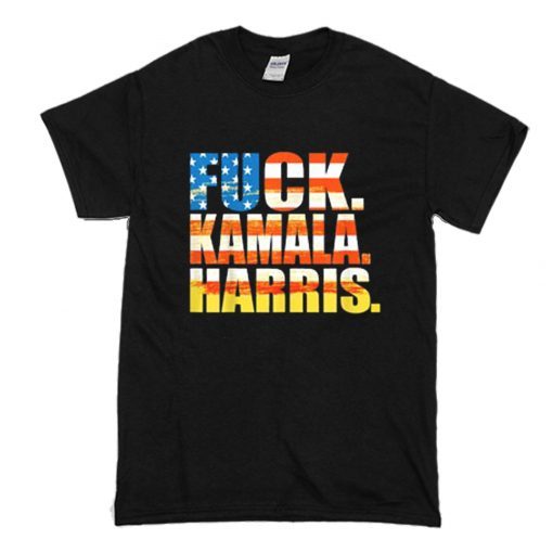 Fuck Kamala Harris T Shirt NA