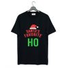 Santas Favorite Ho T Shirt NA