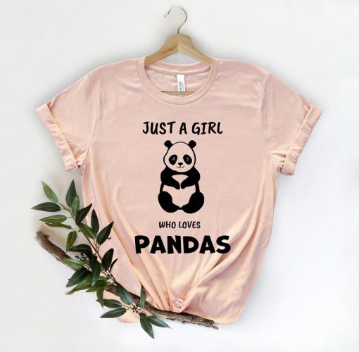 Just A Girl Who Loves Pandas t shirt NA - anncloset.com