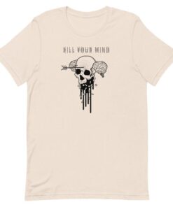 Kill Your Mind t shirt NA