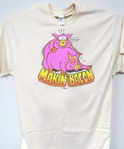 Makin Bacon T Shirt NA