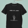 how is life t shirt NA