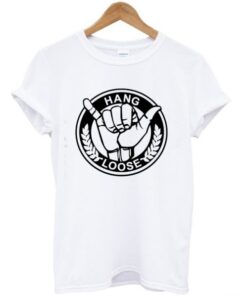 Hang Loose T-shirt NA