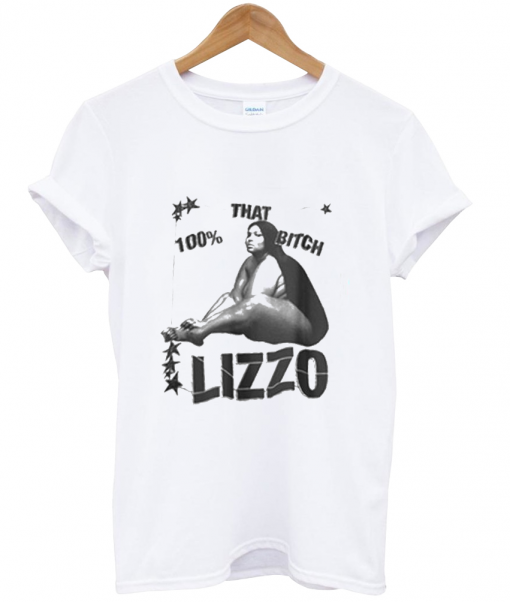 Lizzo That Bitcsh Funny Tshirt NA