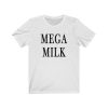 Mega Milk T-shirt NA