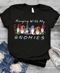 Hanging With My Gnomies Funny Gnome Friend Christmas T-Shirt NA