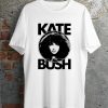 Kate Bush T Shirt NA