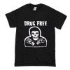 Drug Free T Shirt NA