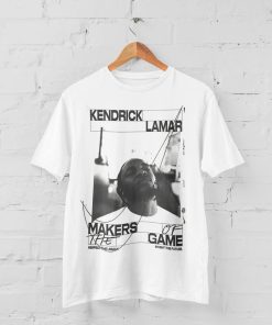 Kendrick Lamar makers game tshirt NA
